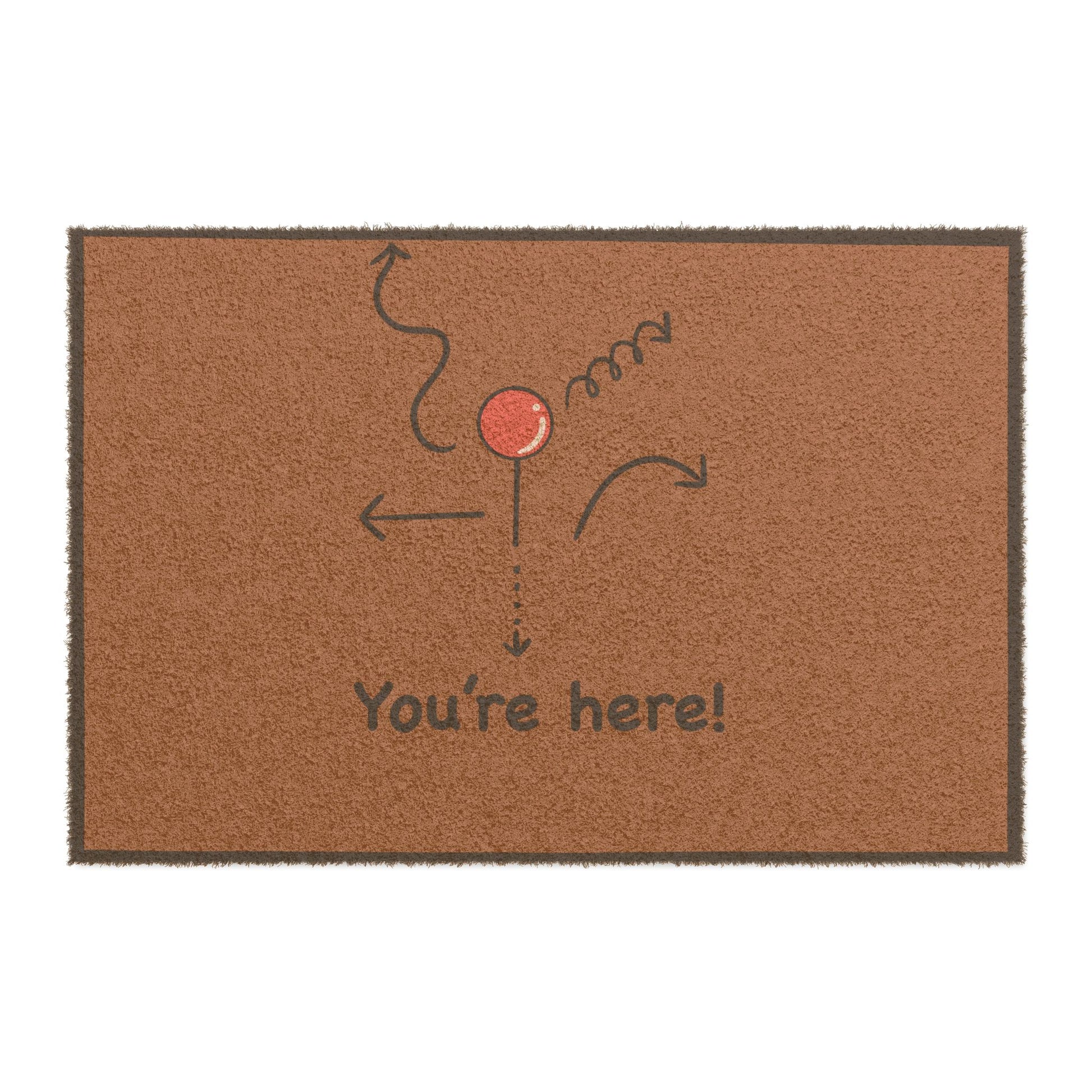 You're Here! Door Mat