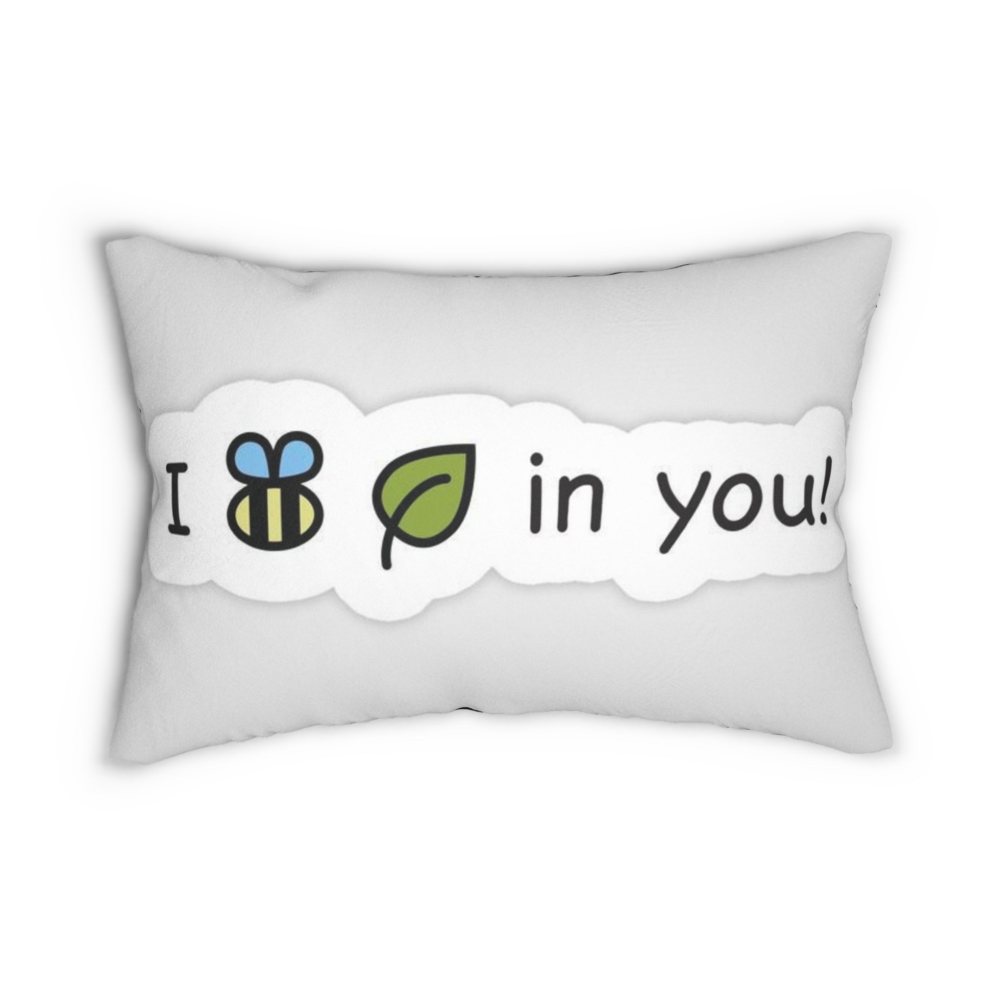 Inspirational Lumbar Pillow | I Bee Leaf in You